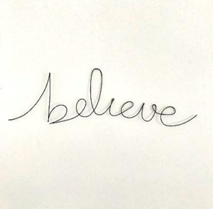 believe wire sign