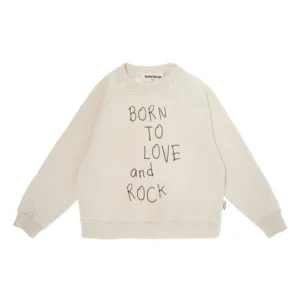 born to love sweatshirt